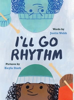 I'll Go Rhythm by Webb, Justin