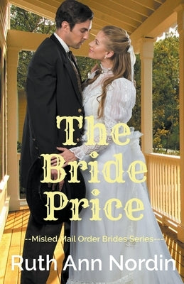 The Bride Price by Nordin, Ruth Ann