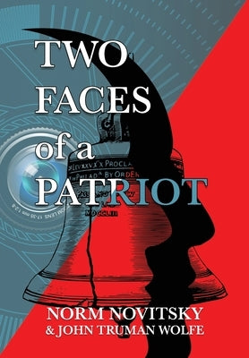 Two Faces of a Patriot by Novitsky, Norm