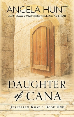 Daughter of Cana by Hunt, Angela