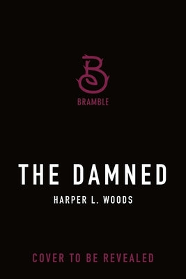 The Damned by Woods, Harper L.