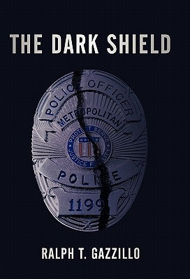 The Dark Shield by Gazzillo, Ralph T.