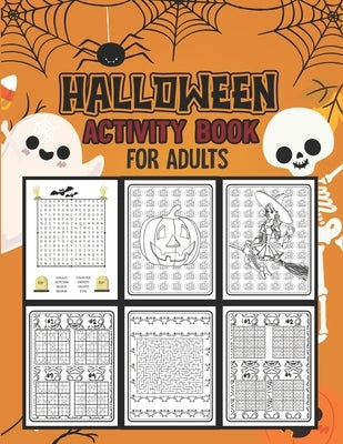 Halloween Activity Book For Adults: Halloween Coloring And Activity Workbook For Adult Relaxation by Publishing, Pencil Art