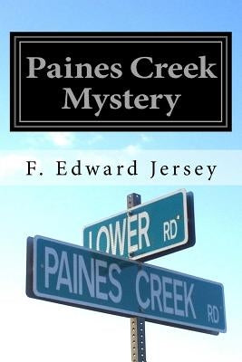 Paines Creek Mystery: A Cape Cod Mystery/Thriller by Jersey, F. Edward