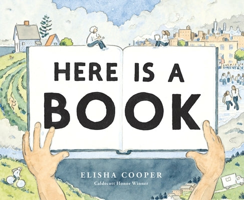 Here Is a Book: A Picture Book by Cooper, Elisha