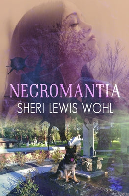 Necromantia by Whol, Sheri Lewis