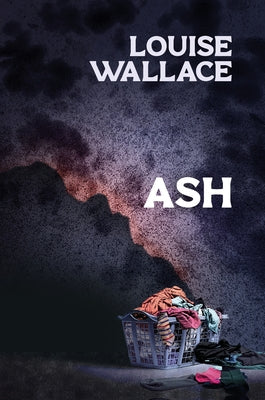 Ash by Wallace, Louise