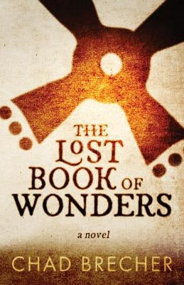 The Lost Book of Wonders by Brecher, Chad