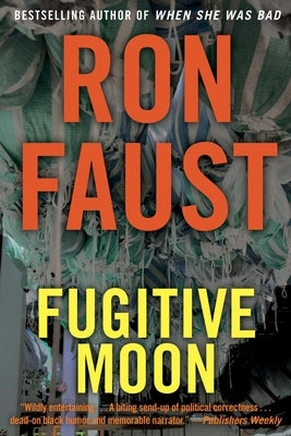 Fugitive Moon by Faust, Ron