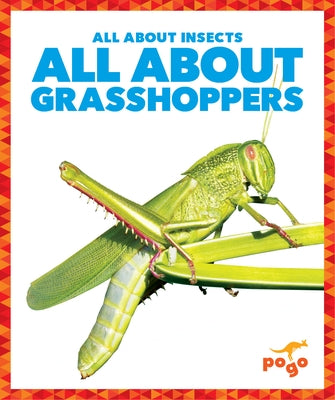 All about Grasshoppers by Kenney, Karen