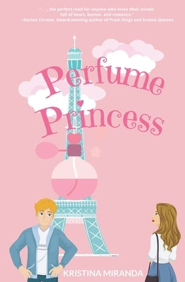 Perfume Princess by Miranda, Kristina