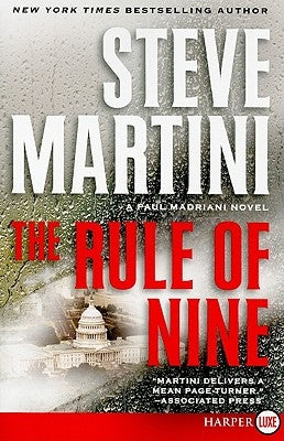 The Rule of Nine: A Paul Madriani Novel by Martini, Steve