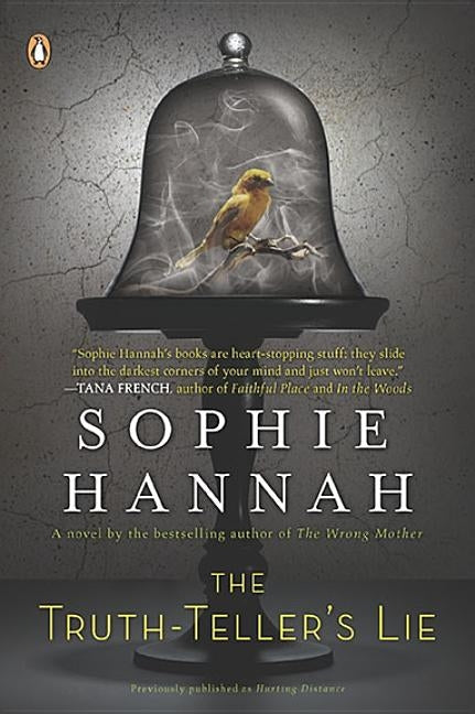 The Truth-Teller's Lie: A Zailer and Waterhouse Mystery by Hannah, Sophie