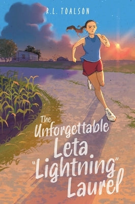 The Unforgettable Leta Lightning Laurel by Toalson, R. L.