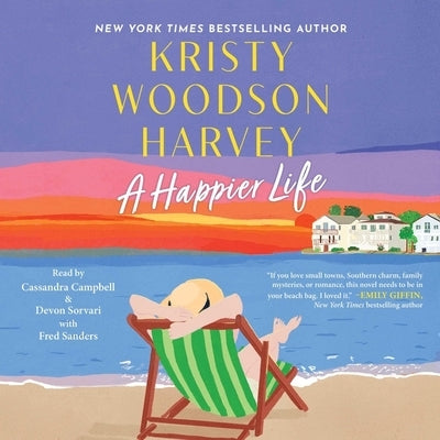 A Happier Life by Harvey, Kristy Woodson