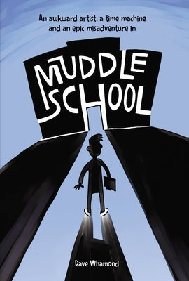 Muddle School by Whamond, Dave