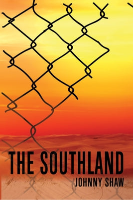 The Southland by Shaw, Johnny