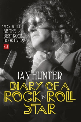 Diary of a Rock'n'roll Star by Hunter, Ian