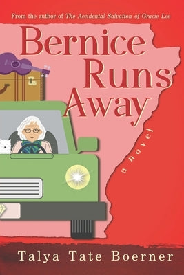 Bernice Runs Away by Boerner, Talya Tate