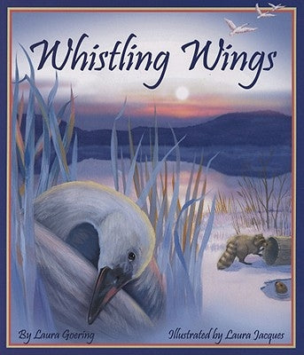 Whistling Wings by Goering, Laura