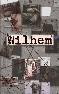 Wilhem by Brogan, C. E.