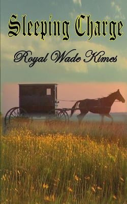 Sleeping Charge by Kimes, Royal Wade