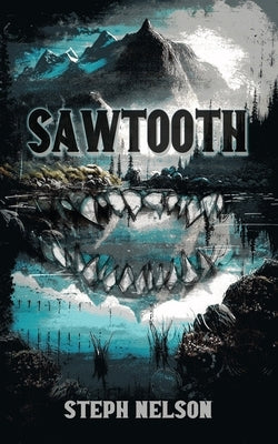 Sawtooth by Nelson, Steph