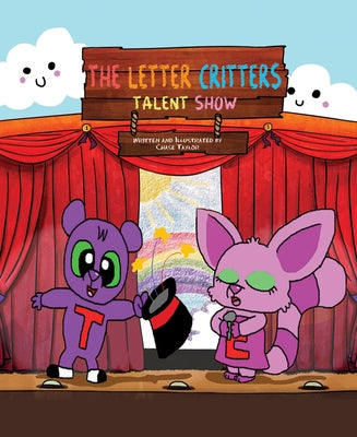 The Letter Critters Talent Show by Taylor, Chase