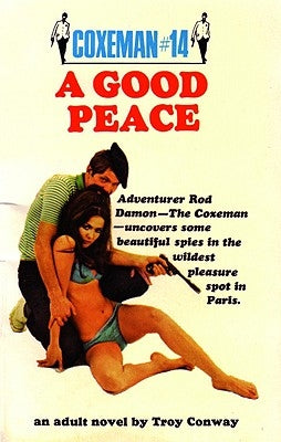 Coxeman #14: Good Peace, A by Conway, Troy