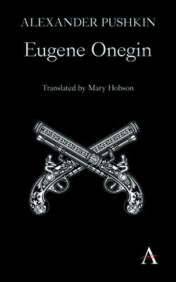 Eugene Onegin: A Novel in Verse by Pushkin, Alexander