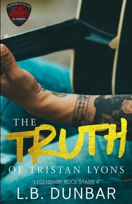 The Truth of Tristan Lyons by Dunbar, L. B.