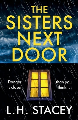 The Sisters Next Door by Stacey, L. H.