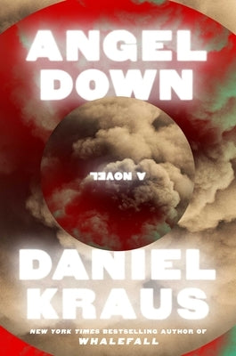 Angel Down by Kraus, Daniel