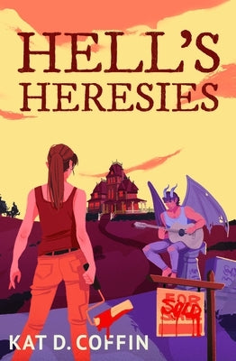 Hell's Heresies by Coffin, Kat