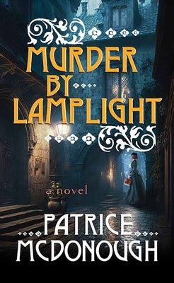 Murder by Lamplight by McDonough, Patrice