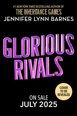 Glorious Rivals: Volume 2 by Barnes, Jennifer Lynn