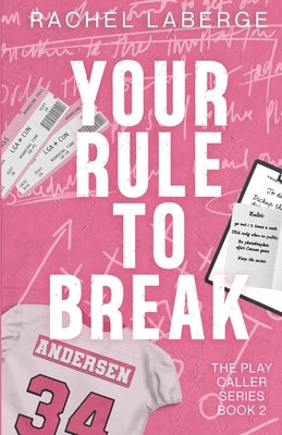 Your Rule to Break by LaBerge, Rachel