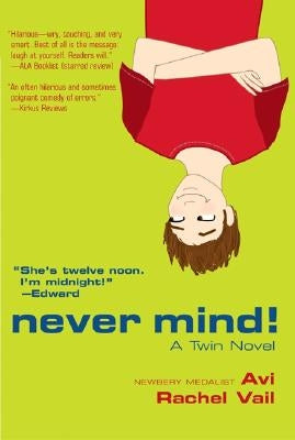 Never Mind!: A Twin Novel by Avi