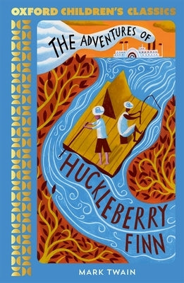 The Adventures of Huckleberry Finn by Twain, Mark