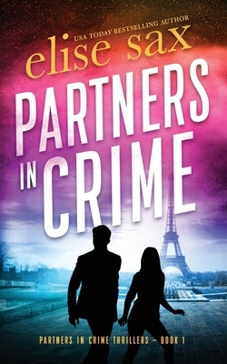 Partners in Crime by Sax, Elise