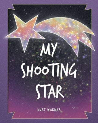 My Shooting Star by Warner, Kurt