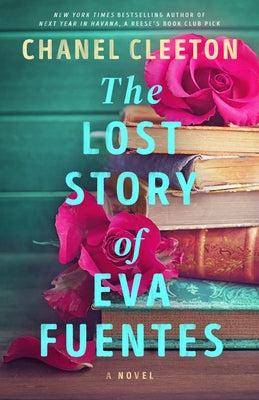 The Lost Story of Eva Fuentes by Cleeton, Chanel