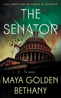 The Senator by Golden Bethany, Maya