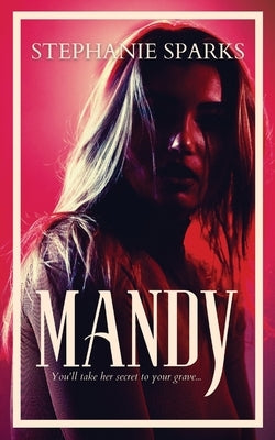 Mandy by Sparks, Stephanie