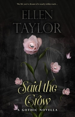 Said the Crow by Taylor, Ellen