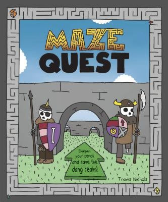 Maze Quest: (Adventure Books for Kids, Children's Fantasy Books, Interactive Kids Books, Activity Book for Kids) by Nichols, Travis