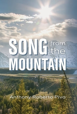 Song from the Mountain by Piva, Anthony Roberto