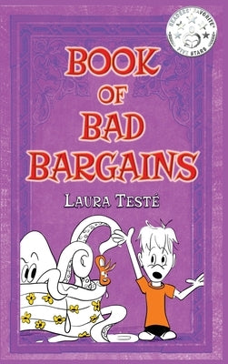 Book of Bad Bargains by Teste, Laura