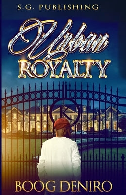 Urban Royalty by Deniro, Boog