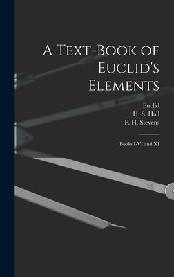 A Text-book of Euclid's Elements [microform]: Books I-VI and XI by Euclid